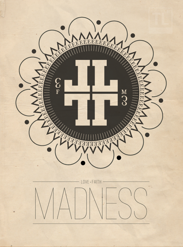 Love, Faith, Madness | free for personal use